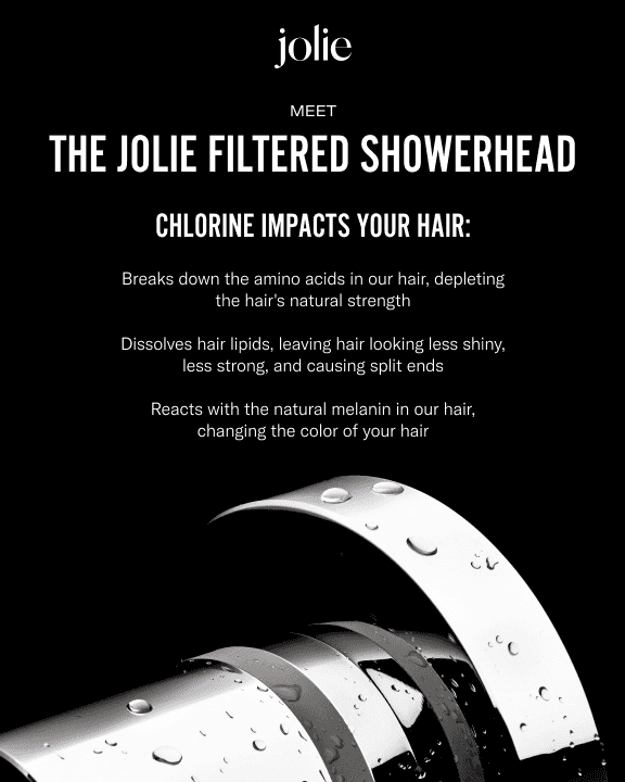 Jolie showerhead ad highlighting chlorine's negative effects on hair health.